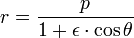 r=\frac p {1+\epsilon\cdot\cos\theta}