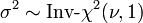 \sigma^2 \sim \mbox{Inv-}\chi^2(\nu,1)\!