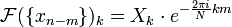 \mathcal{F}(\{x_{n-m}\})_k=X_k\cdot e^{-\frac{2\pi i}{N}k m}