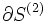 \partial S^{(2)}