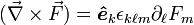 (\vec{\nabla} \times \vec{F} ) = \boldsymbol{\hat{e}}_k\epsilon_{k\ell m} \partial_\ell F_m