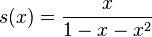 s(x)=\frac{x}{1-x-x^2}