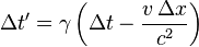 \Delta t' = \gamma \left(\Delta t - \frac{v \,\Delta x}{c^{2}} \right)